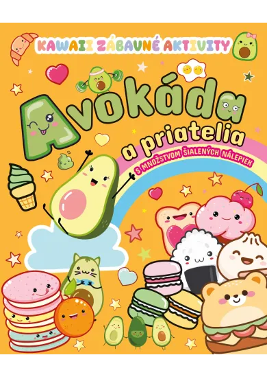 Kawaii zábavné aktivity: Avokáda a priatelia