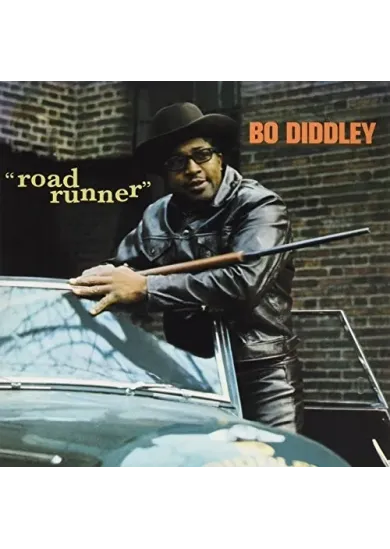 Bo Diddley:  Road Runner / 180g