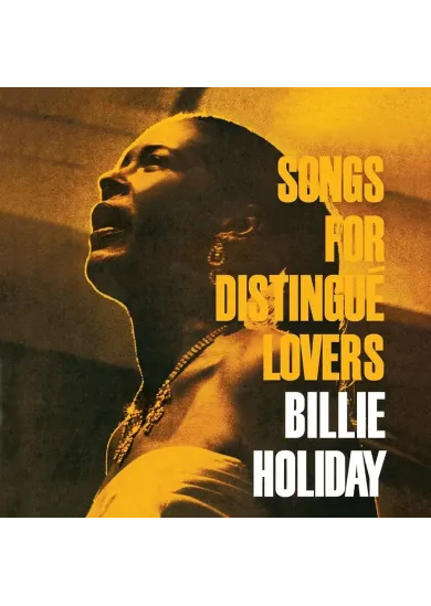 Billie Holiday:  Songs for Distingué Lovers