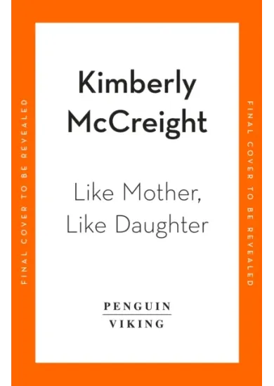 Like Mother, Like Daughter