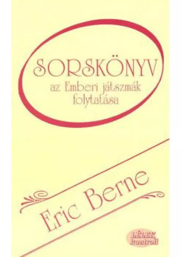 ERIC BERNE - SORSKÖNYV