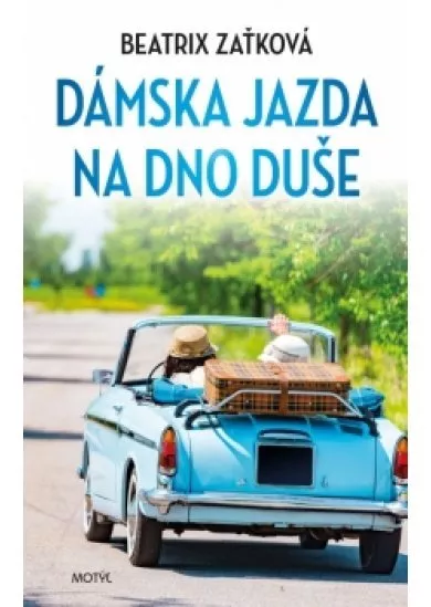 Dámska jazda na dno duše