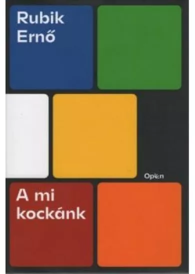 A mi kockánk