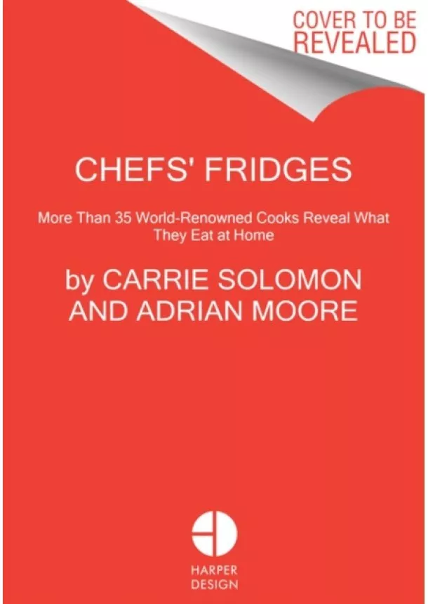 Carrie Solomon, Adrian Moore - Chefs Fridges