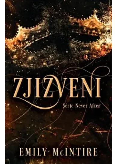 Zjizveni - Never After (2.díl)