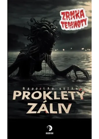 Prokletý záliv - Zrnka temnoty 21