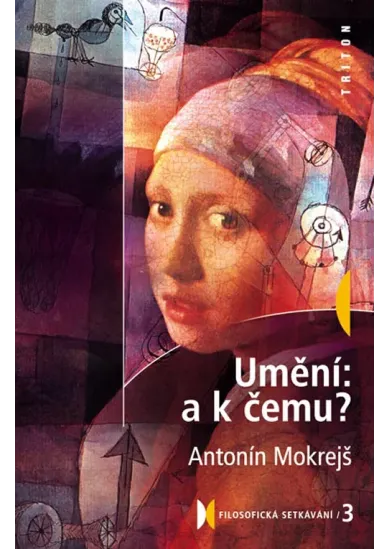 Umění: a k čemu?