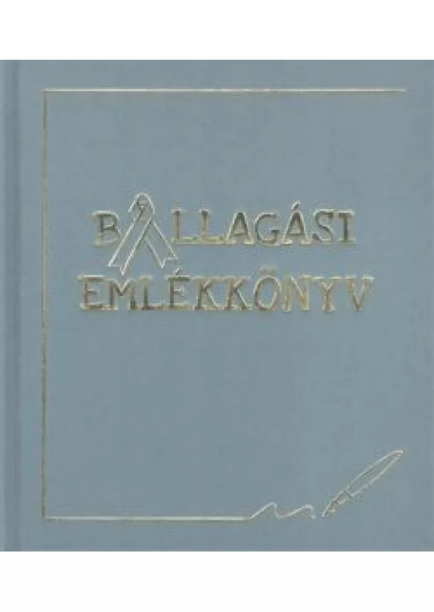 EMLÉKKÖNYV - BALLAGÁSI EMLÉKKÖNYV