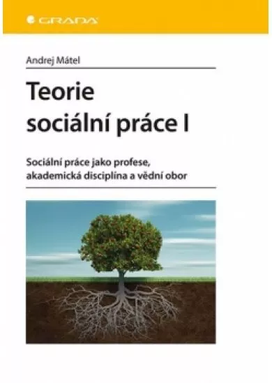 Teorie sociální práce I - Sociální práce