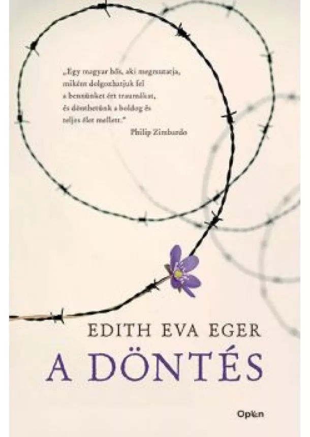 Edith Eva Eger - A döntés