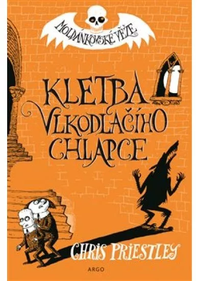 Kletba vlkodlačího chlapce - Moldánkovské věže 1.