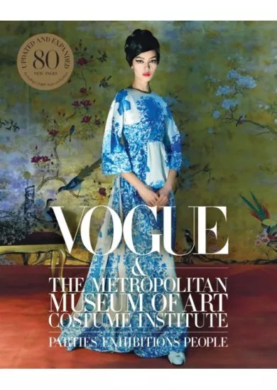 Vogue and the Metropolitan Museum of Art Costume Institute
