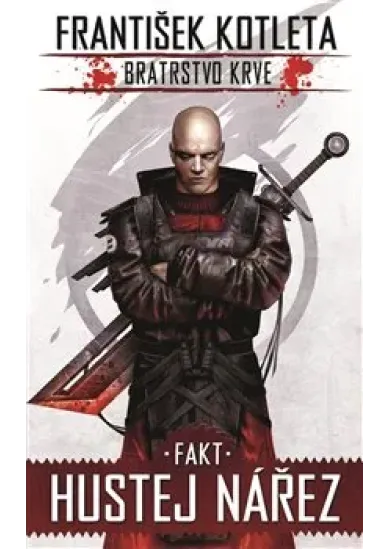 Fakt hustej nářez - Bratrstvo krve 2