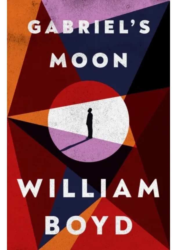 William Boyd - Gabriel's Moon