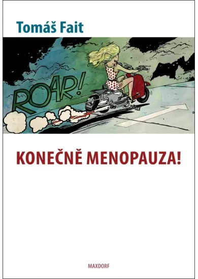 Konečně menopauza