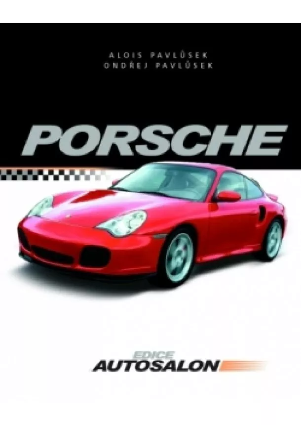 Alois Pavlůsek, Ondřej Pavlůsek - Porsche
