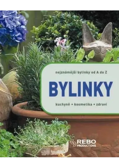 Bylinky - Nejznámější bylinky od A do Z