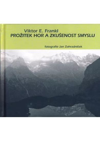 Prožitek hor a zkušenost smyslu (2.vydanie)