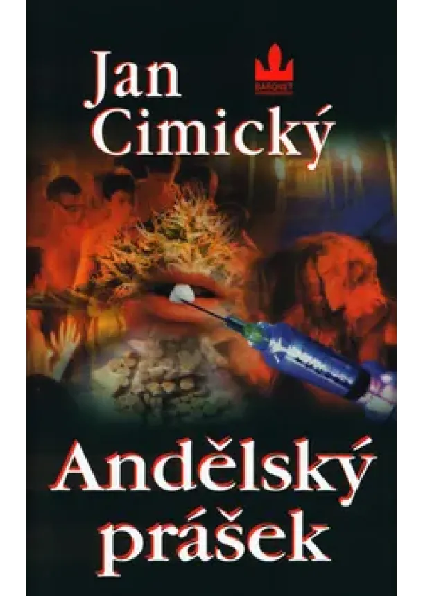 Jan Cimický - Andělský prášek