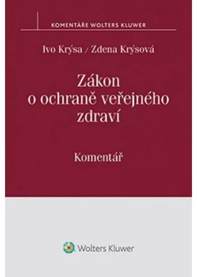 Zákon o ochraně veřejného zdraví: Komentář