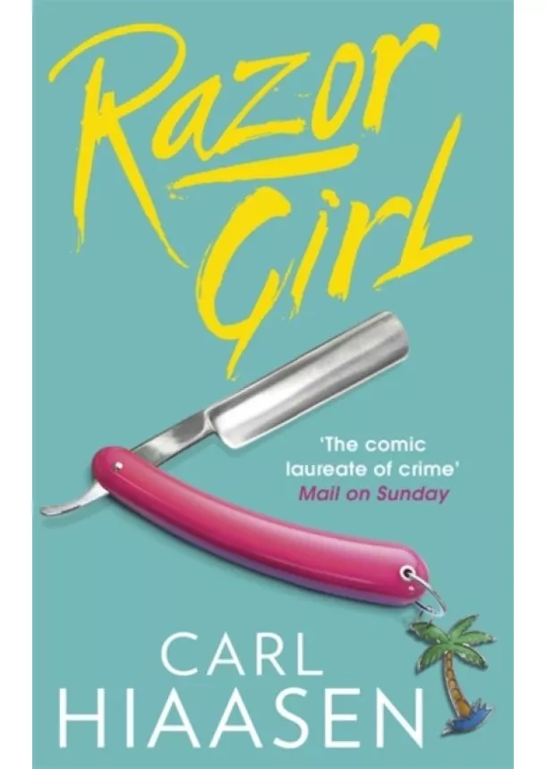 Carl Hiaasen - Razor Girl