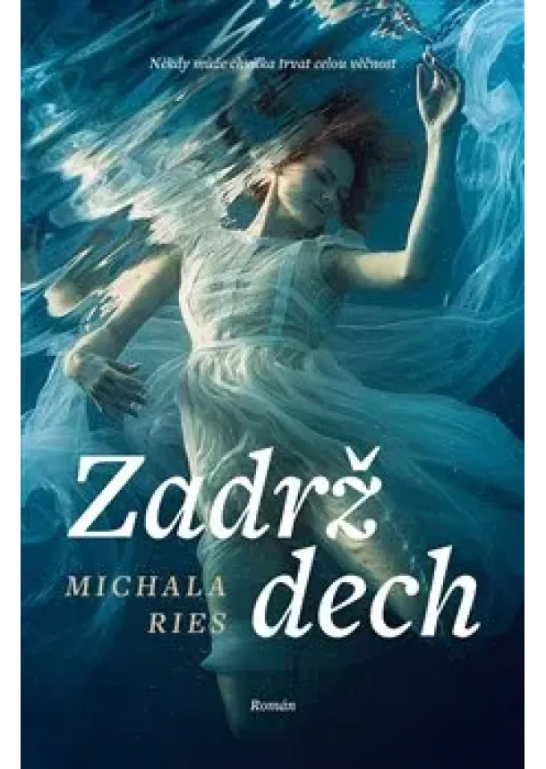 Michala Ries - Zadrž dech