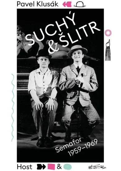 Suchý a Šlitr: Semafor 1959-1969