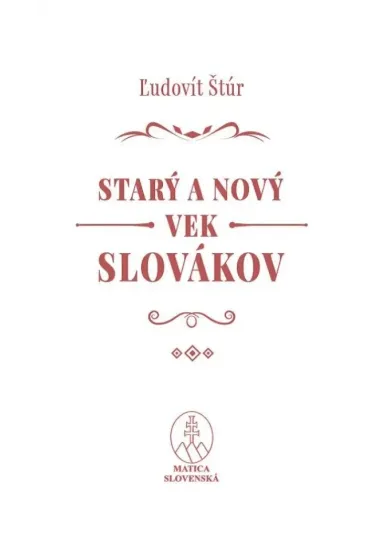 Starý a nový vek Slovákov