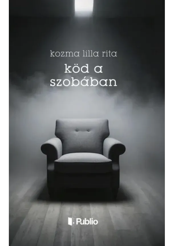 Kozma Lilla Rita - Köd a szobában
