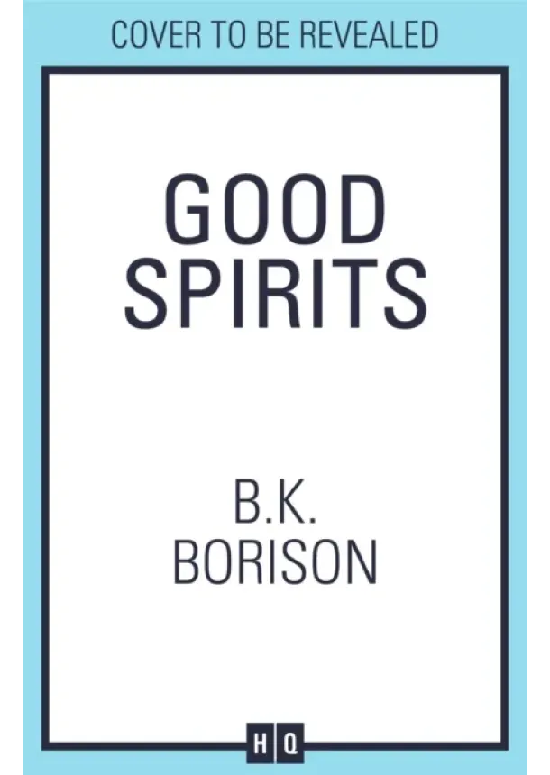 B.K. Borison - Good Spirits