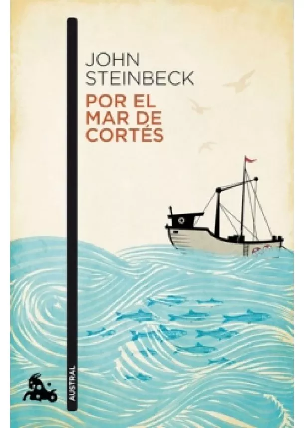 John Steinbeck - Por el mar de Cortés