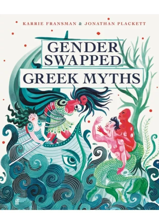 Karrie Fransman - Gender Swapped Greek Myths