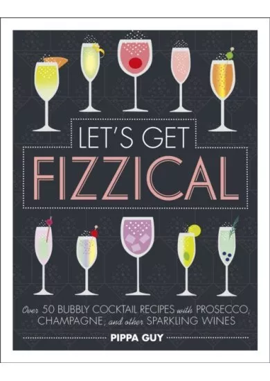 Lets Get Fizz-ical
