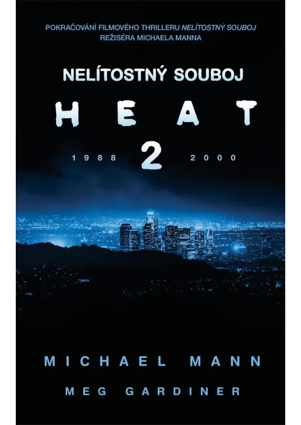 Meg  Gardinerová, Michael Keneth Mann  - Nelítostný souboj 2