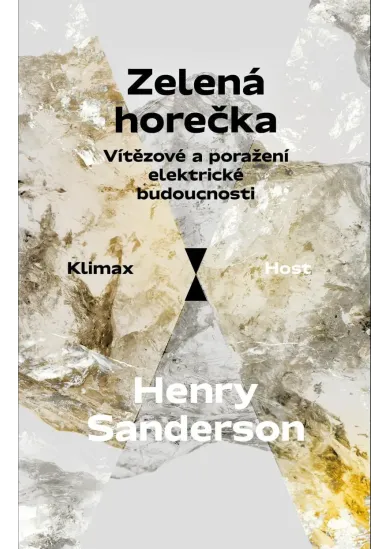 Zelená horečka - Vítězové a poražení elektrické budoucnosti