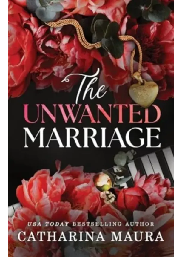 Catharina Maura - The Unwanted Marriage