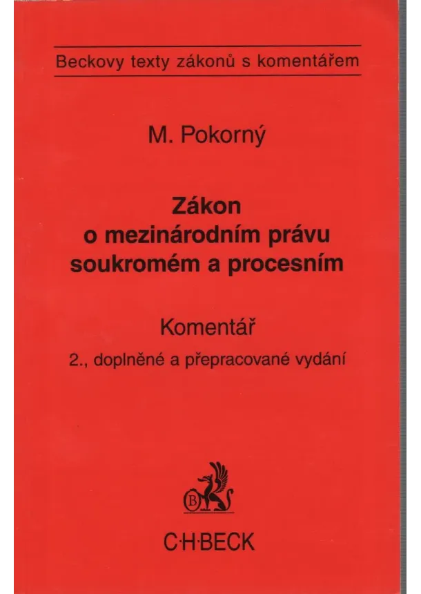 Milan Pokorný  - Zákon o mezinárodním právu soukromém a procesním. Komentář - 2. vyd.