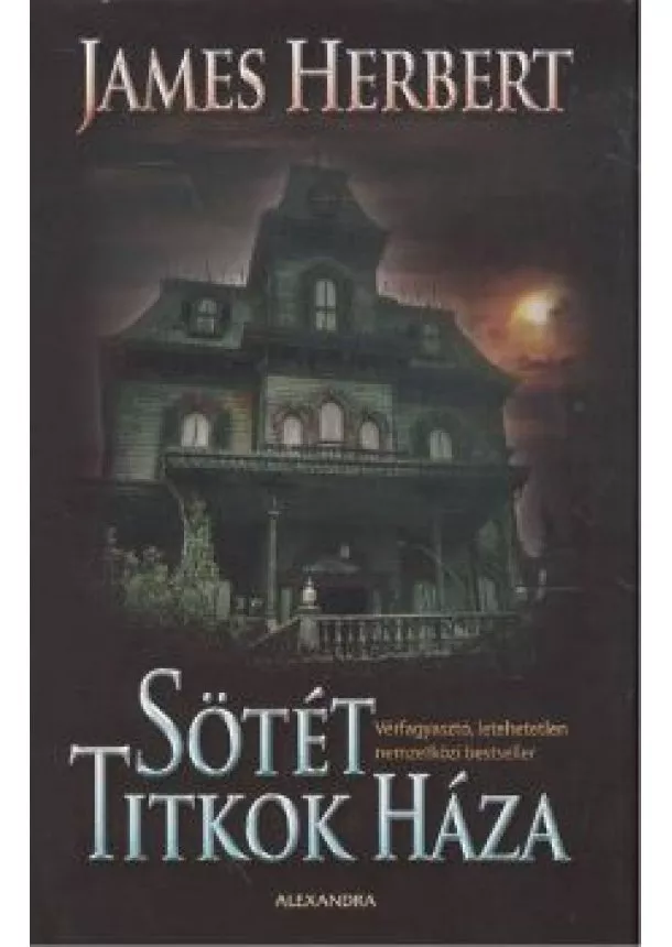 James Herbert - SÖTÉT TITKOK HÁZA
