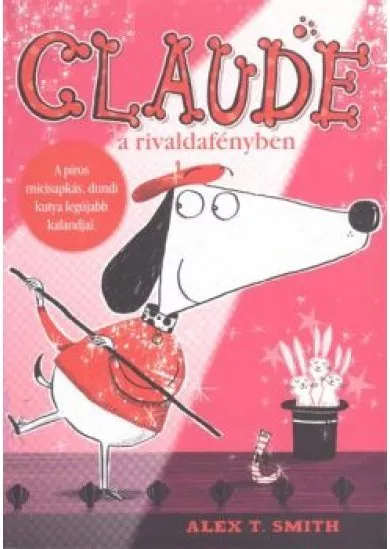 CLAUDE A RIVALDAFÉNYBEN
