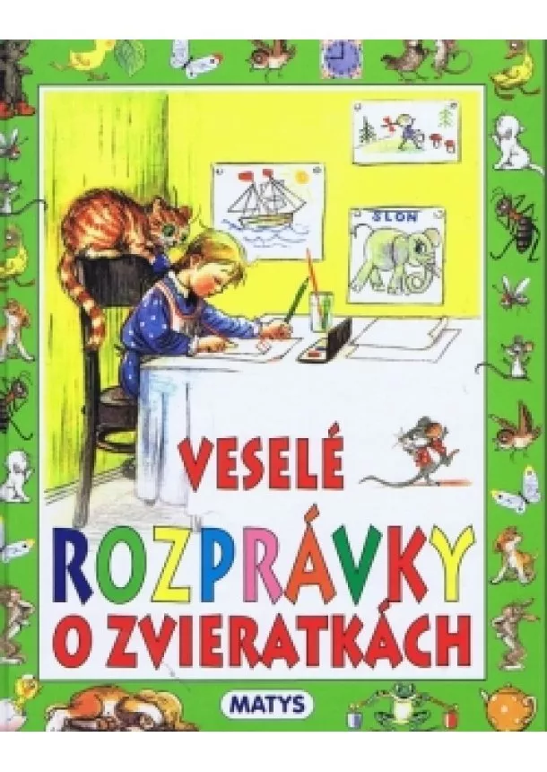 autor neuvedený - Veselé rozprávky o zvieratkách