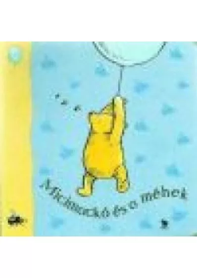 MICIMACKÓ ÉS A MÉHEK