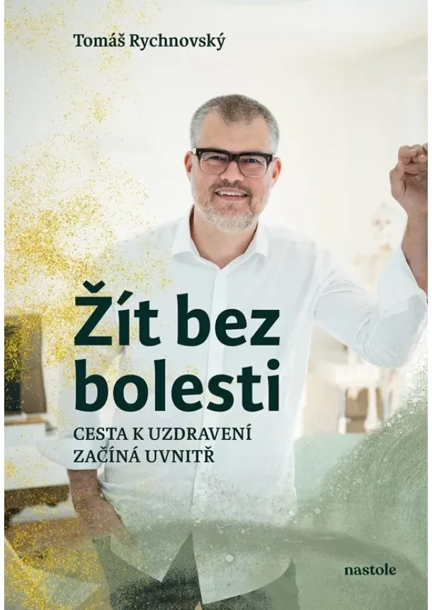 Tomáš Rychnovský - Žít bez bolesti