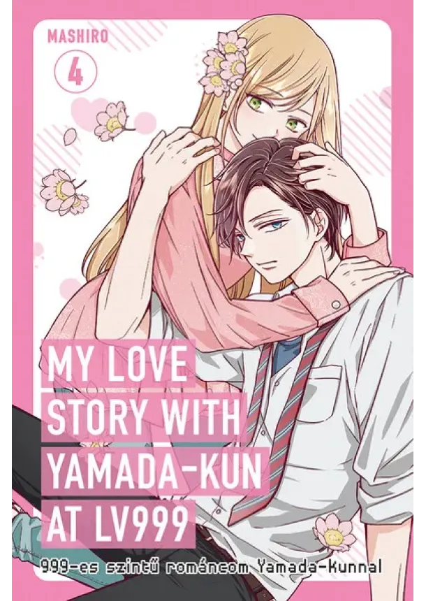 MASHIRO - My love story with Yamada-kun at Lv999 - 999-es szintű románcom Yamada-kunnal 4. (képregény)