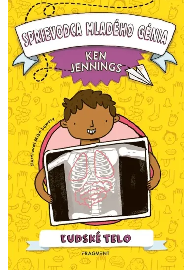 Sprievodca mladého génia: Ľudské telo