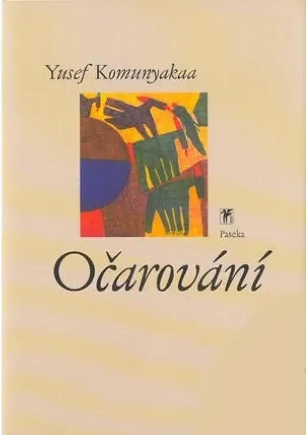 Yusef Komunyakaa - Očarování - Výber z poézie