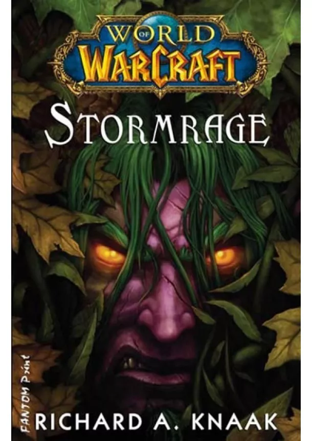 Richard A. Knaak - Stormrage - World of WarCraft