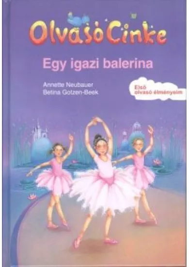 Egy igazi balerina /Olvasó Cinke