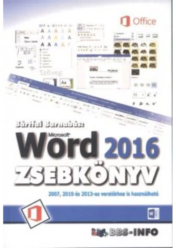 Bártfai Barnabás - Word 2016 zsebkönyv
