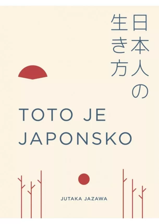 Jutaka Jazawa - Toto je Japonsko