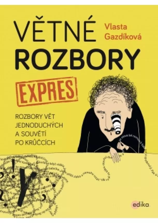 Vlasta Gazdíková - Větné rozbory expres
